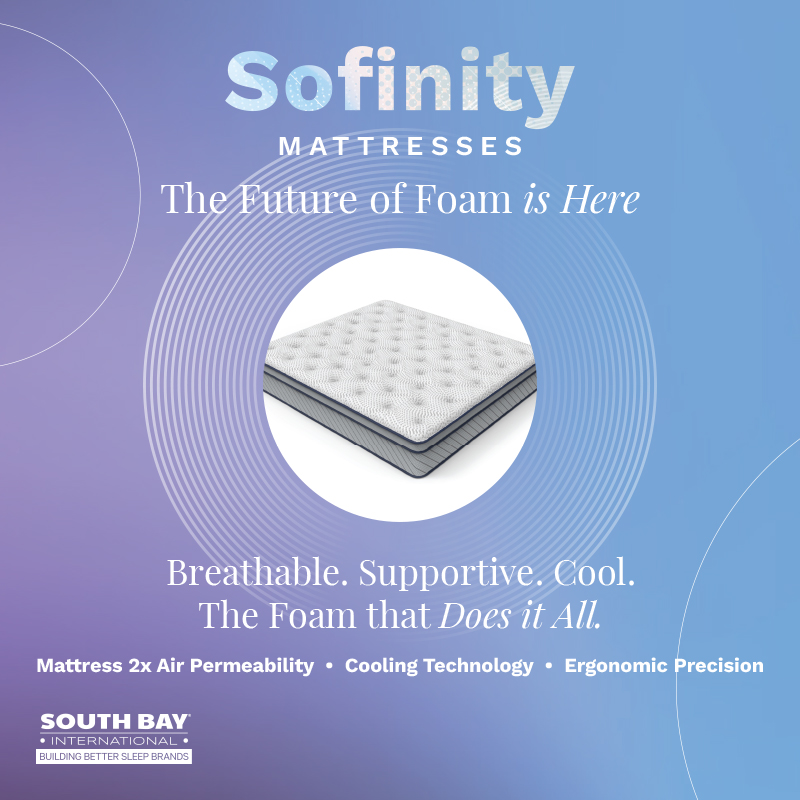 The Sofinity Collection redefines the foam mattress category with advanced foam technology designed to offer twice the airflow for superior breathability and cooling.