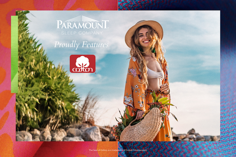 Seal of Cotton Drives Sales for Paramount Sleep. Paramount’s investments in sustainability and natural materials is paying off for its retail partners.